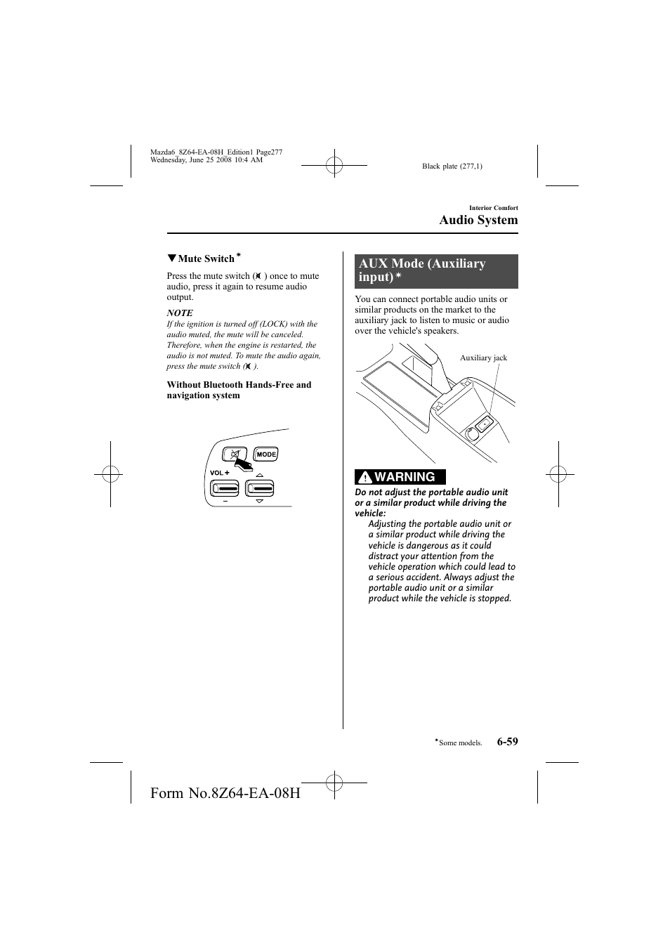 Aux mode (auxiliary input), Audio system, Warning | Mazda 2009 6 User Manual | Page 277 / 464