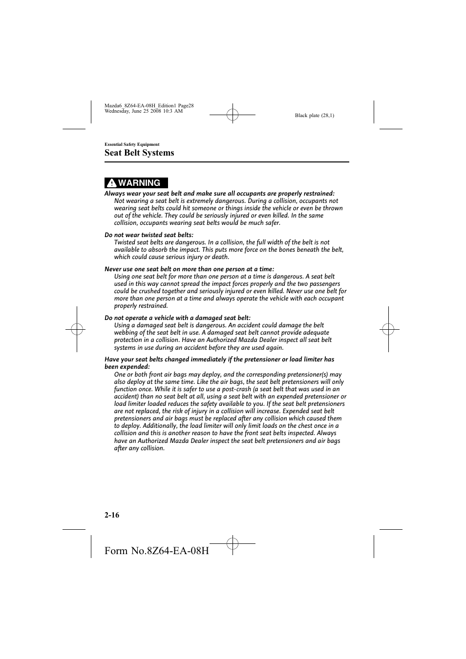 Seat belt systems | Mazda 2009 6 User Manual | Page 28 / 464