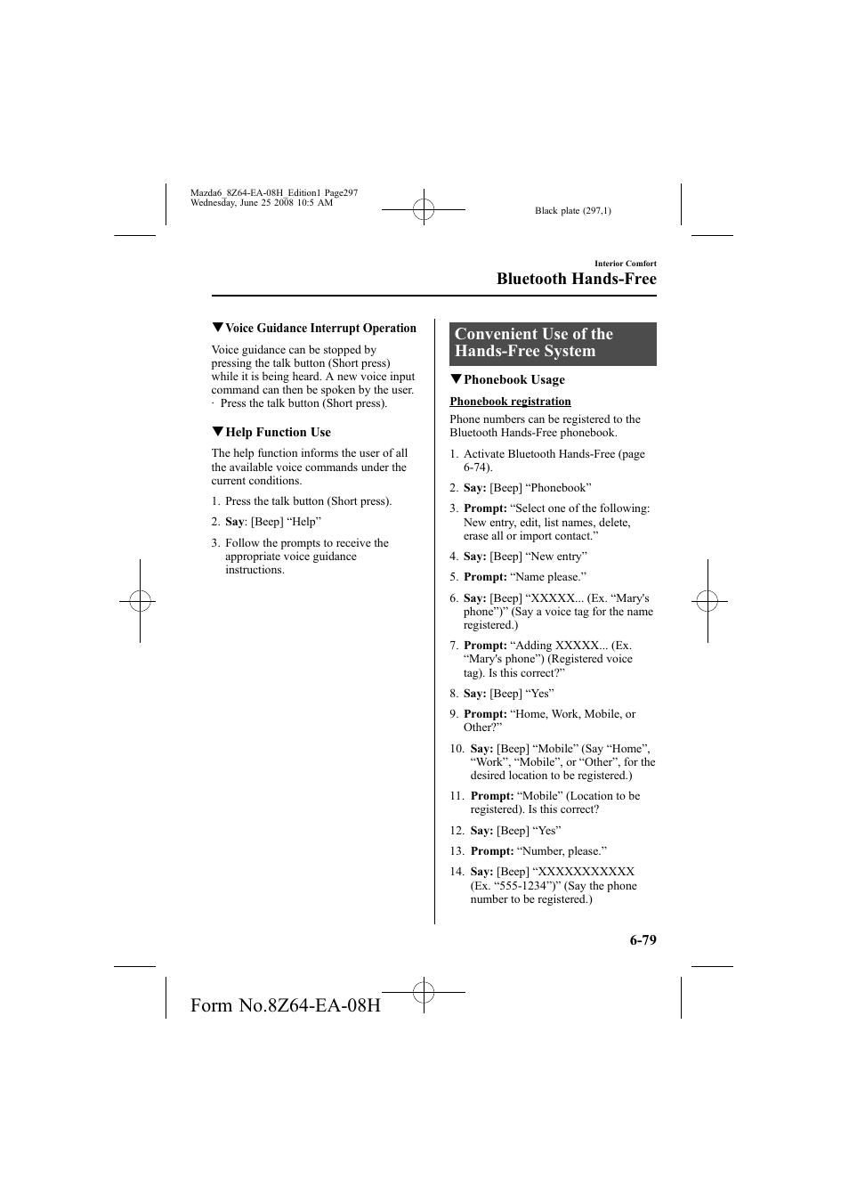 Convenient use of the hands-free system, Bluetooth hands-free | Mazda 2009 6 User Manual | Page 297 / 464