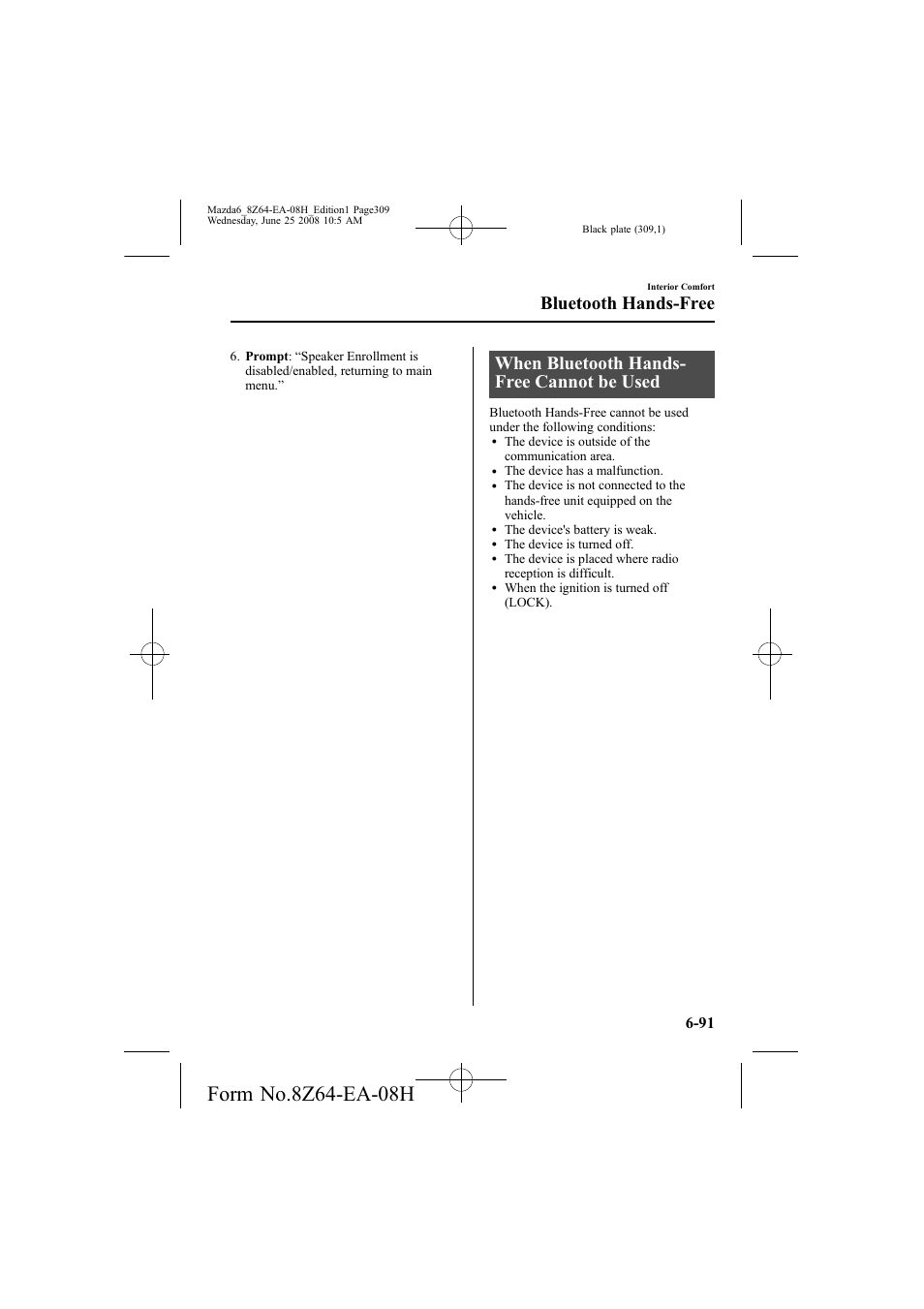 When bluetooth hands- free cannot be used, Bluetooth hands-free | Mazda 2009 6 User Manual | Page 309 / 464