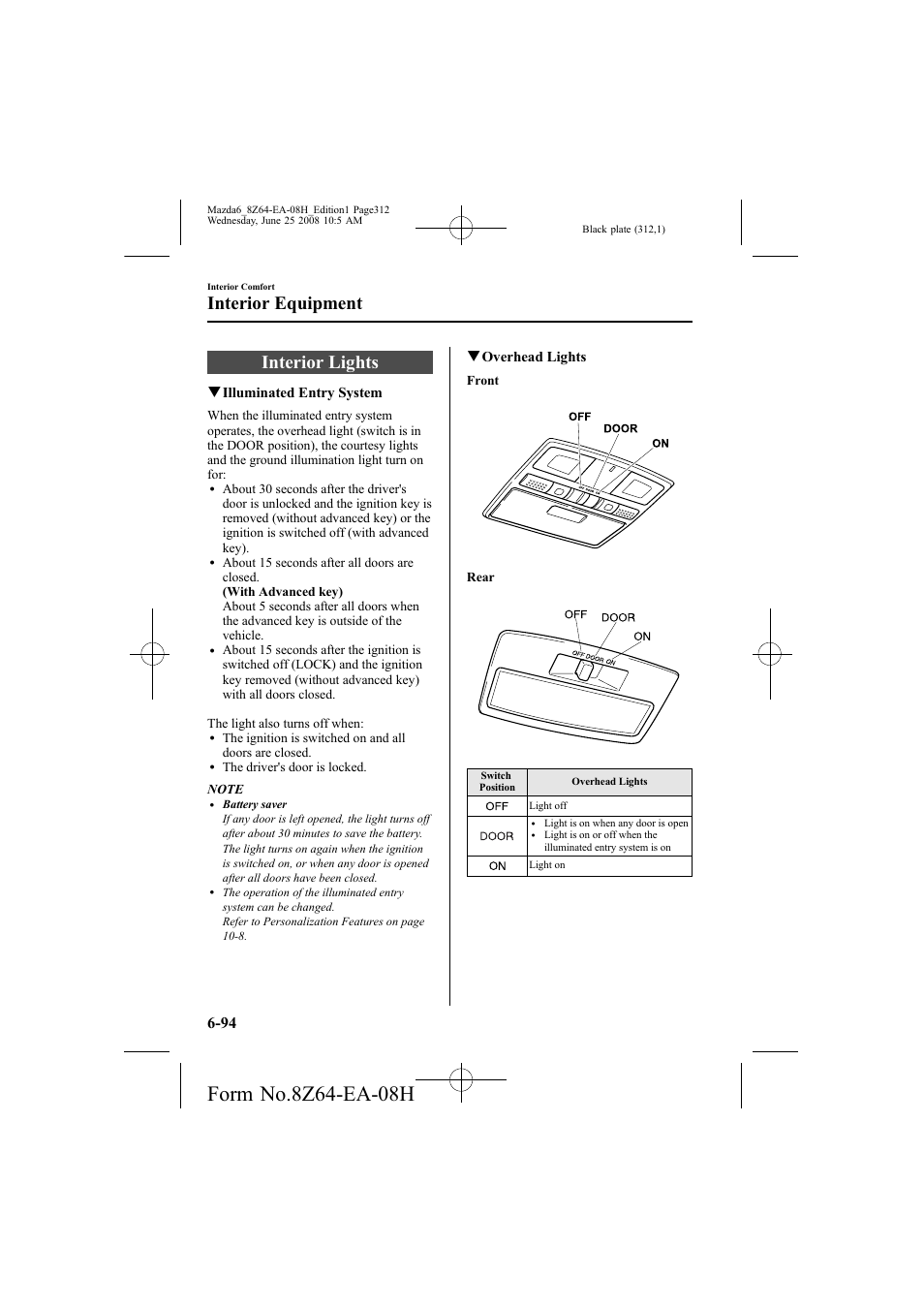 Interior lights, Interior equipment, Qilluminated entry system | Qoverhead lights | Mazda 2009 6 User Manual | Page 312 / 464