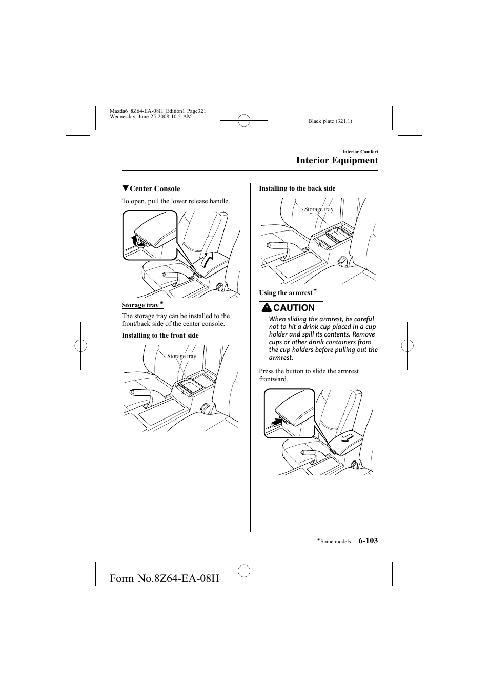 Interior equipment, Caution | Mazda 2009 6 User Manual | Page 321 / 464