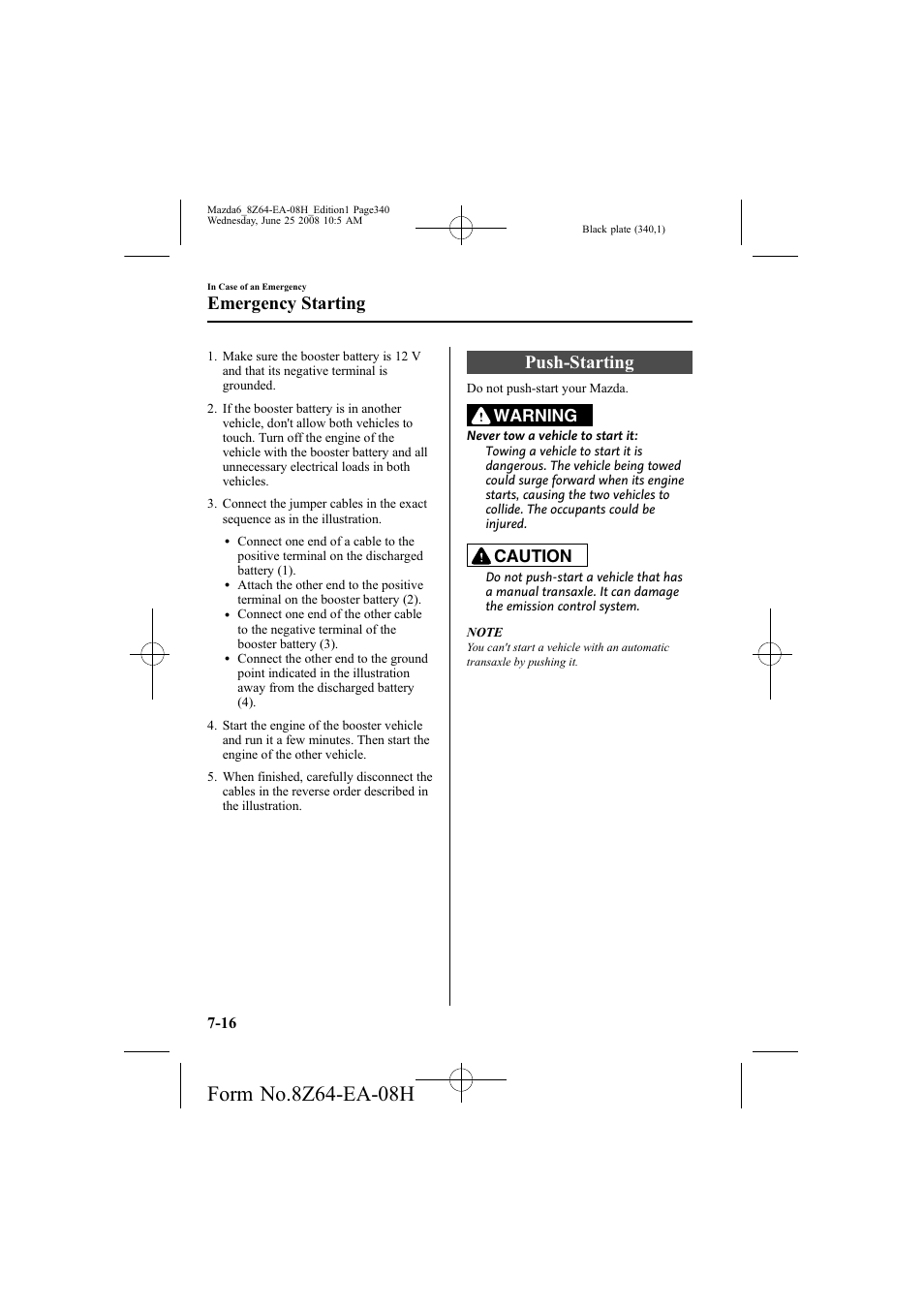 Push-starting, Emergency starting, Warning | Caution | Mazda 2009 6 User Manual | Page 340 / 464