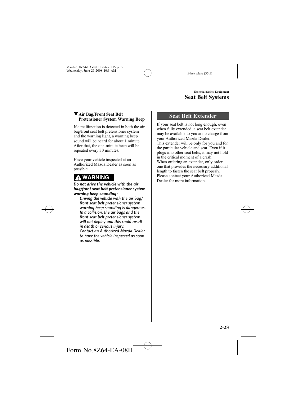 Seat belt extender, Seat belt systems | Mazda 2009 6 User Manual | Page 35 / 464