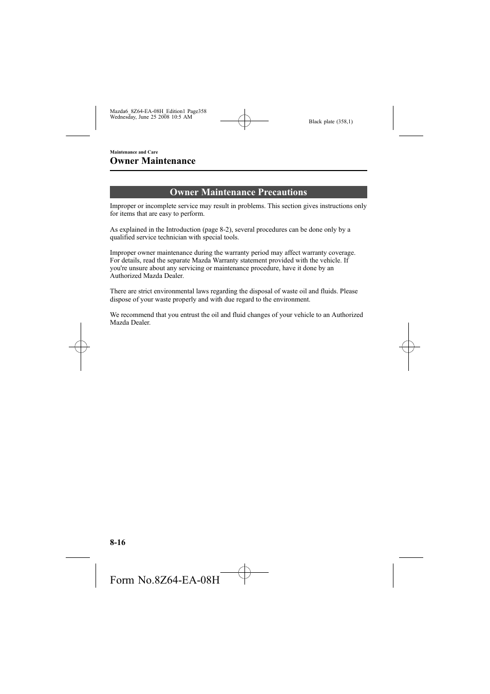 Owner maintenance precautions, Owner maintenance | Mazda 2009 6 User Manual | Page 358 / 464