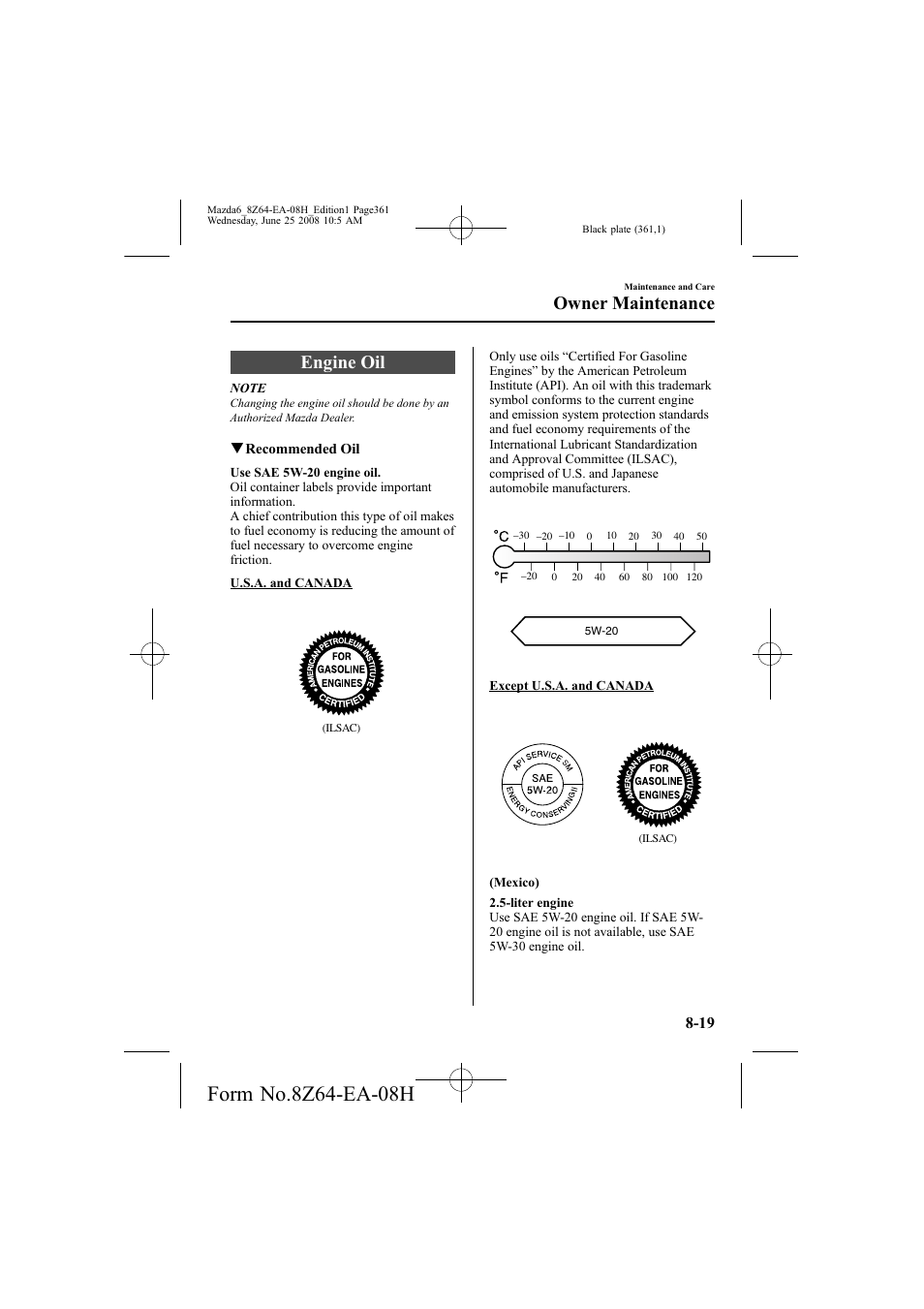 Engine oil, Owner maintenance | Mazda 2009 6 User Manual | Page 361 / 464