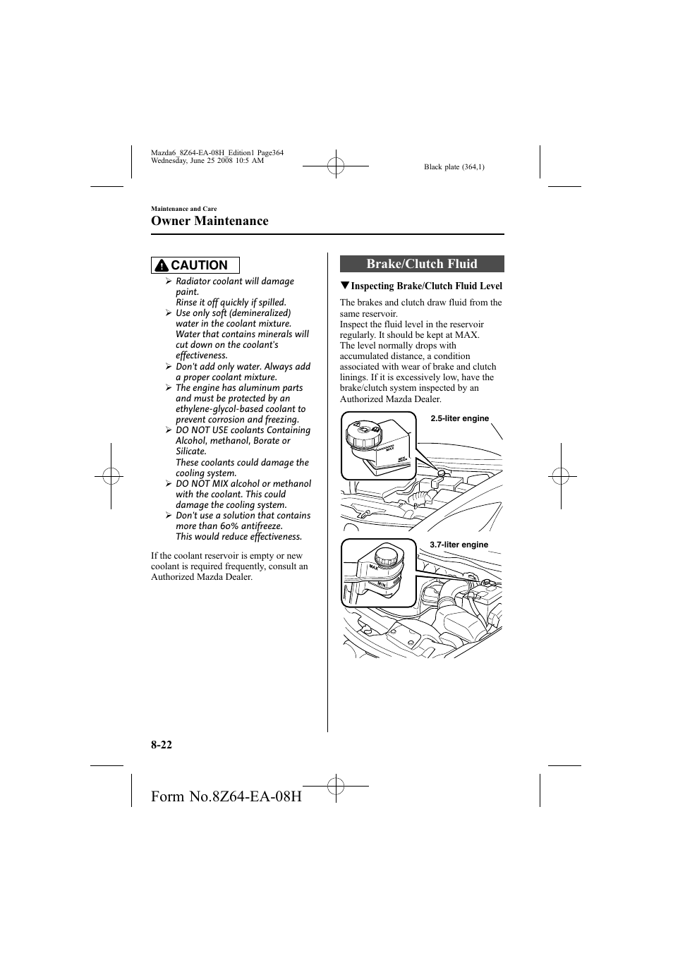 Brake/clutch fluid, Owner maintenance | Mazda 2009 6 User Manual | Page 364 / 464