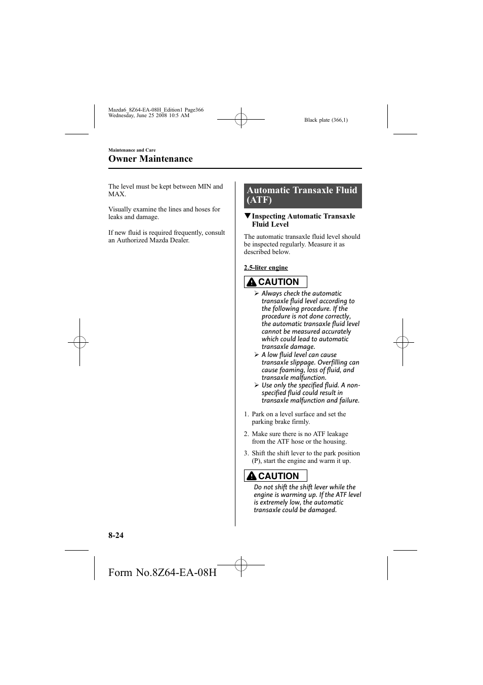 Automatic transaxle fluid (atf), Owner maintenance | Mazda 2009 6 User Manual | Page 366 / 464