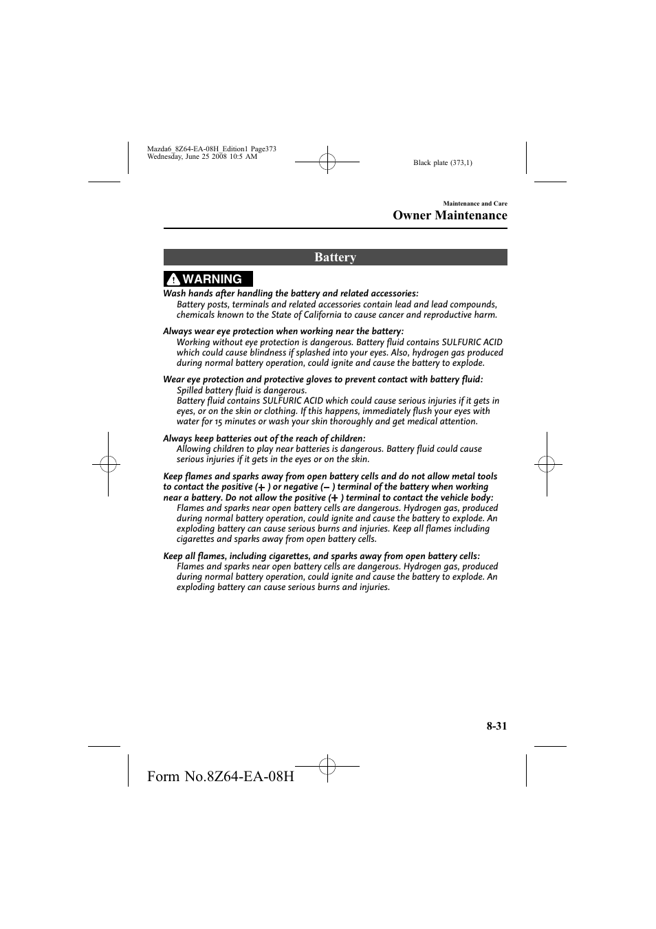 Battery, Owner maintenance | Mazda 2009 6 User Manual | Page 373 / 464