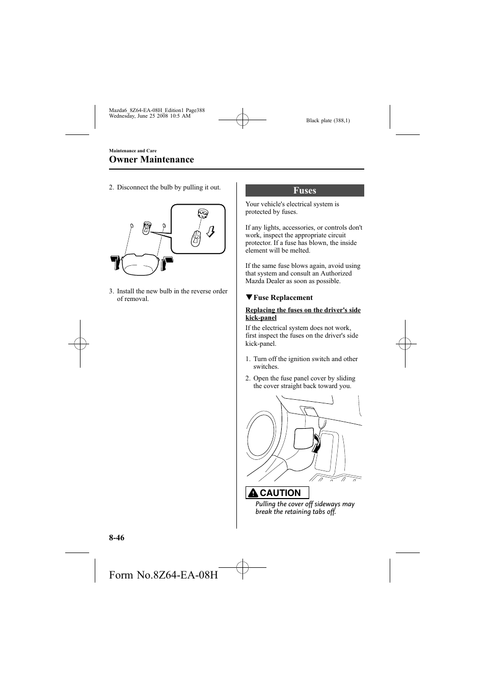 Fuses, Owner maintenance | Mazda 2009 6 User Manual | Page 388 / 464