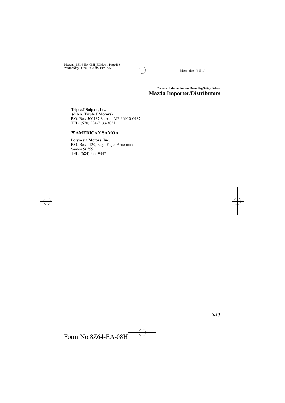 Mazda importer/distributors | Mazda 2009 6 User Manual | Page 413 / 464