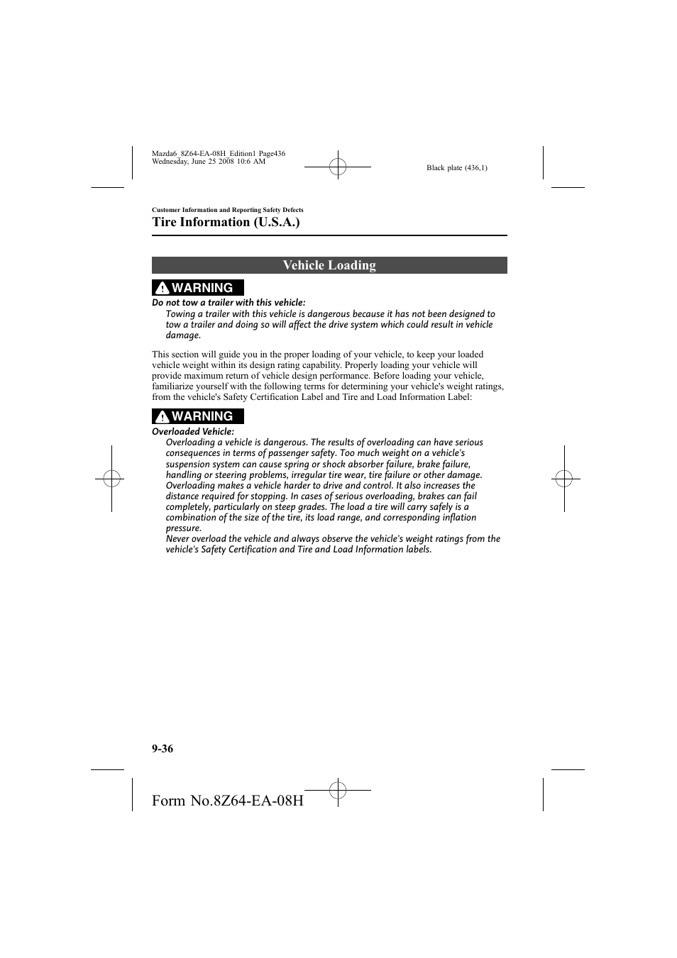 Vehicle loading, Tire information (u.s.a.) | Mazda 2009 6 User Manual | Page 436 / 464