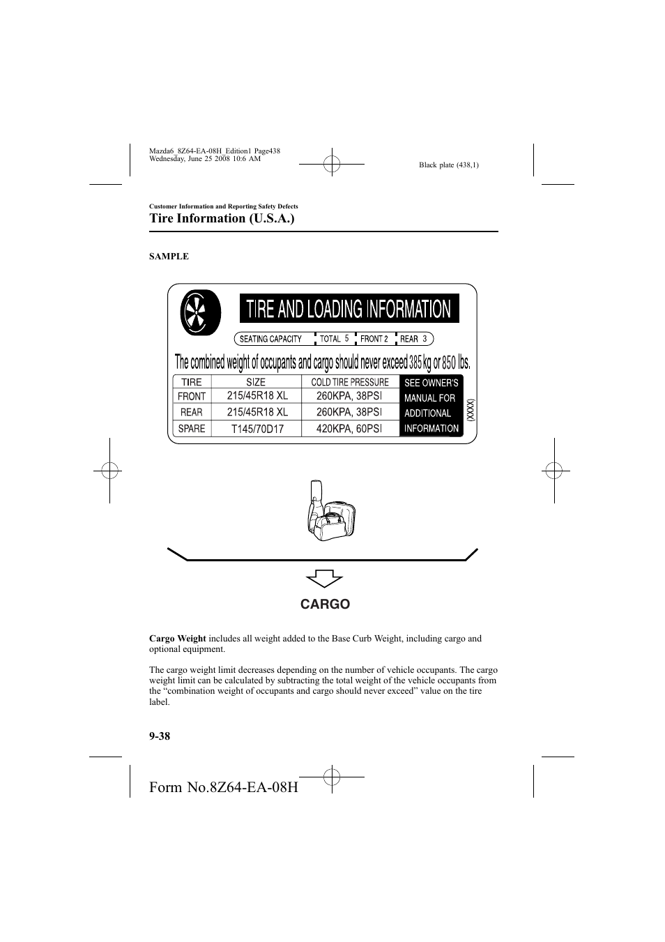 Cargo, Tire information (u.s.a.) | Mazda 2009 6 User Manual | Page 438 / 464