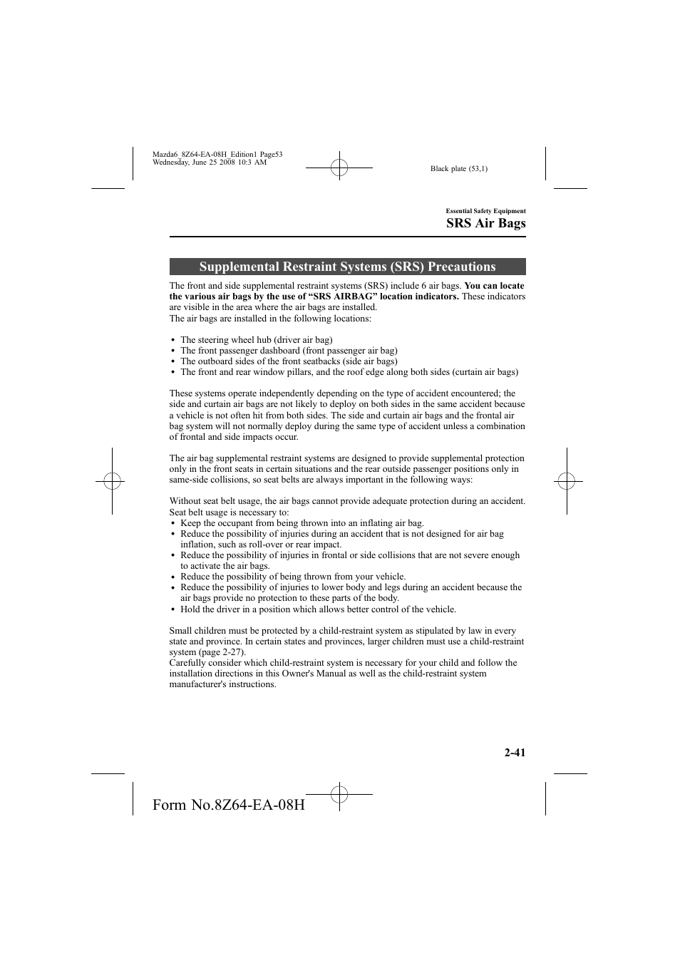 Supplemental restraint systems (srs) precautions, Srs air bags | Mazda 2009 6 User Manual | Page 53 / 464
