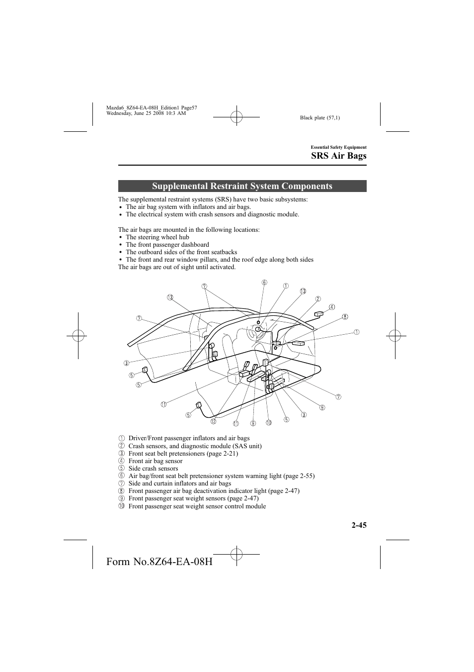 Supplemental restraint system components, Srs air bags | Mazda 2009 6 User Manual | Page 57 / 464