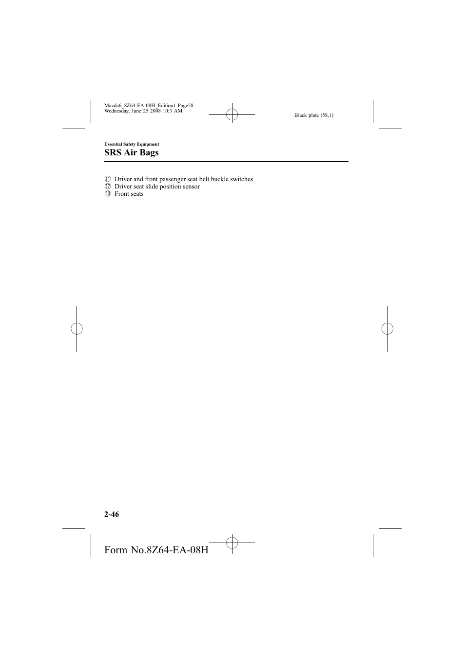 Srs air bags | Mazda 2009 6 User Manual | Page 58 / 464