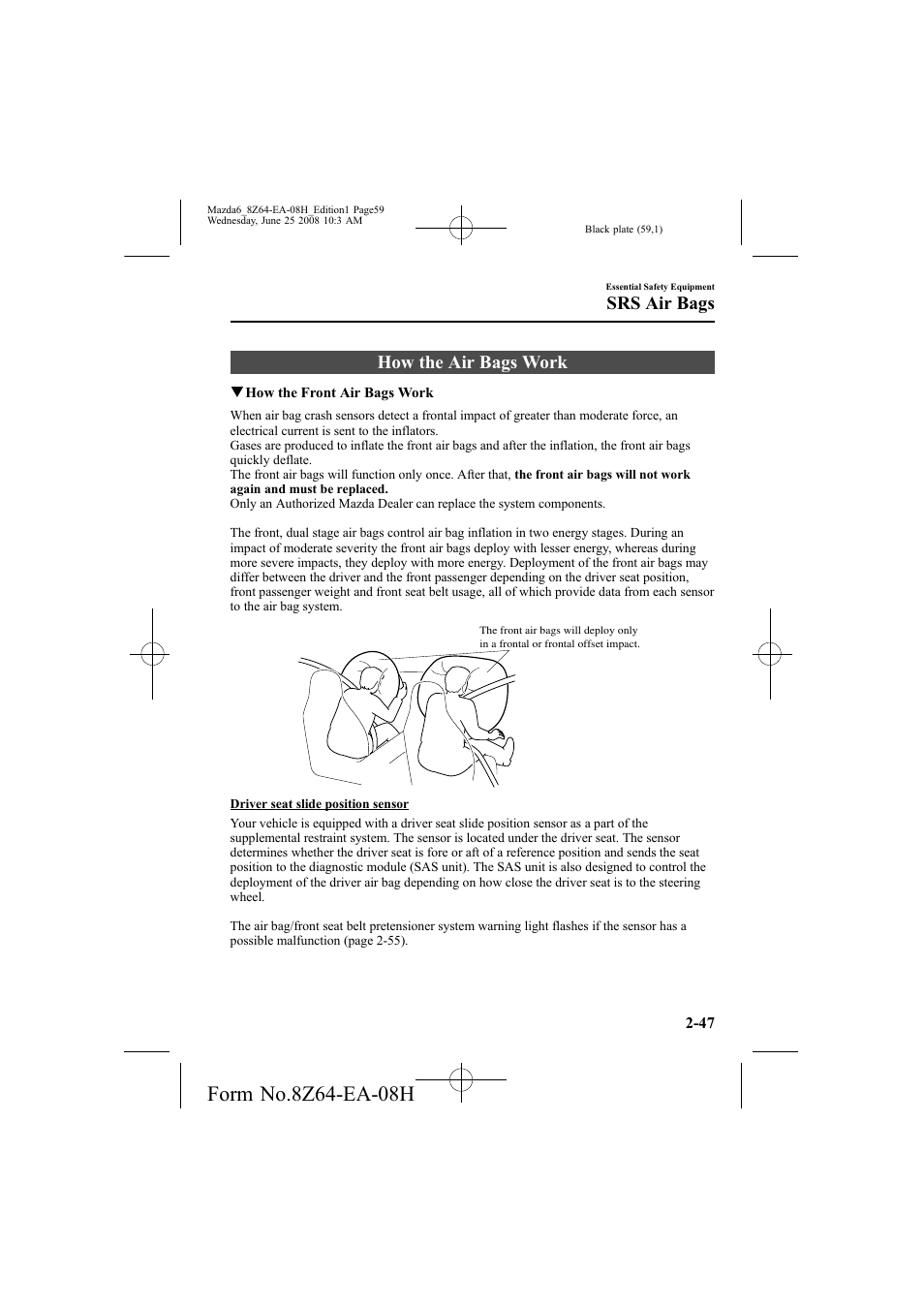 How the air bags work, Srs air bags | Mazda 2009 6 User Manual | Page 59 / 464