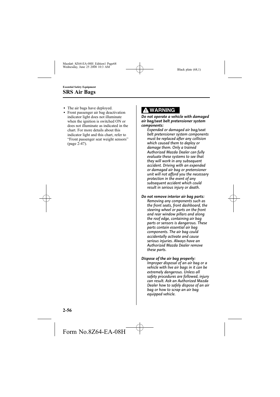 Srs air bags, Warning | Mazda 2009 6 User Manual | Page 68 / 464