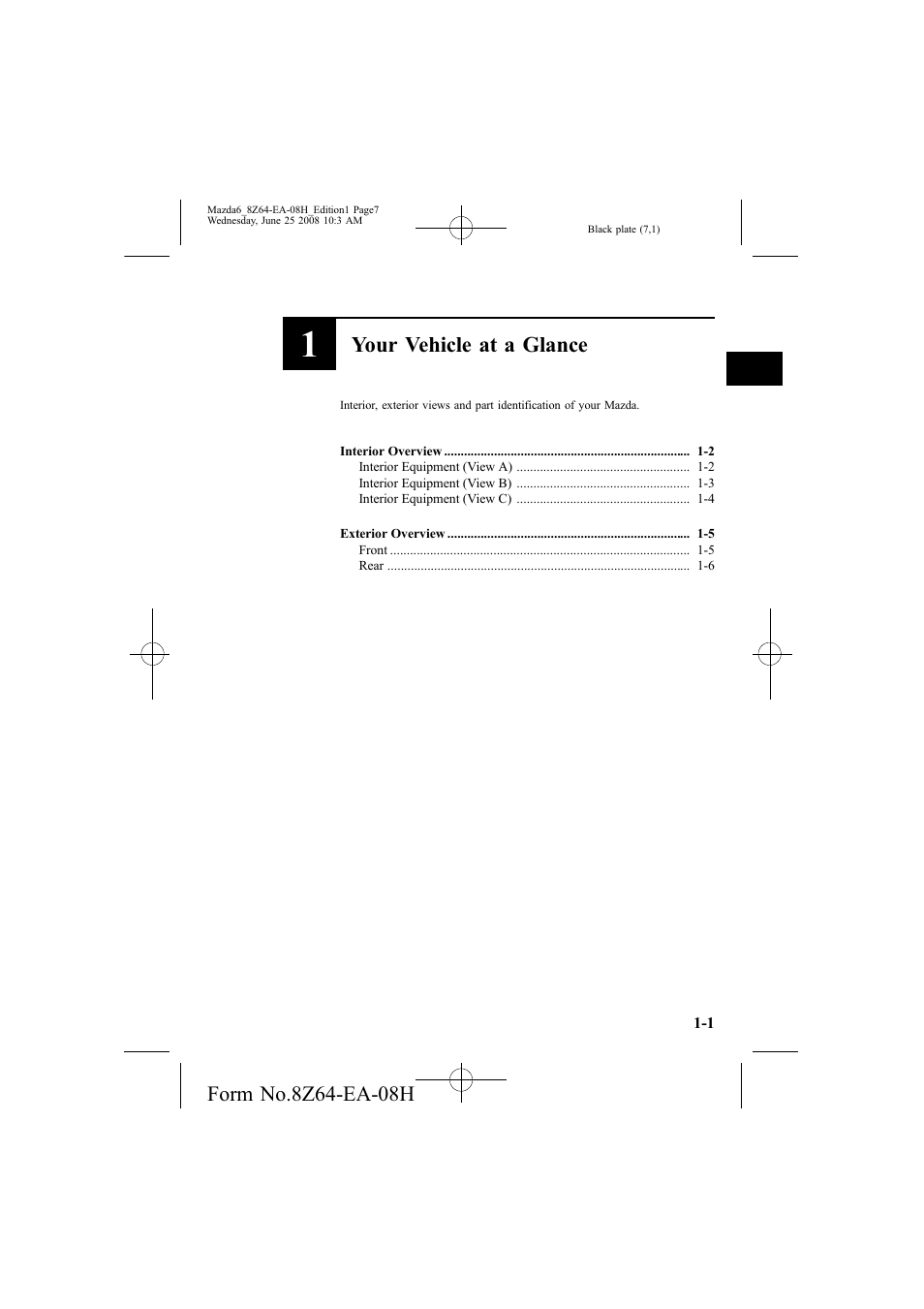 Your vehicle at a glance | Mazda 2009 6 User Manual | Page 7 / 464