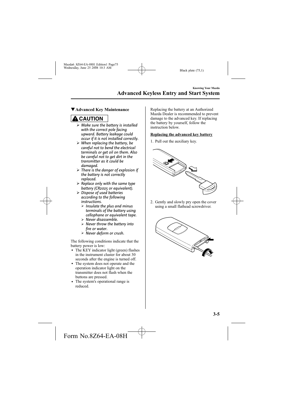 Advanced keyless entry and start system, Caution | Mazda 2009 6 User Manual | Page 75 / 464