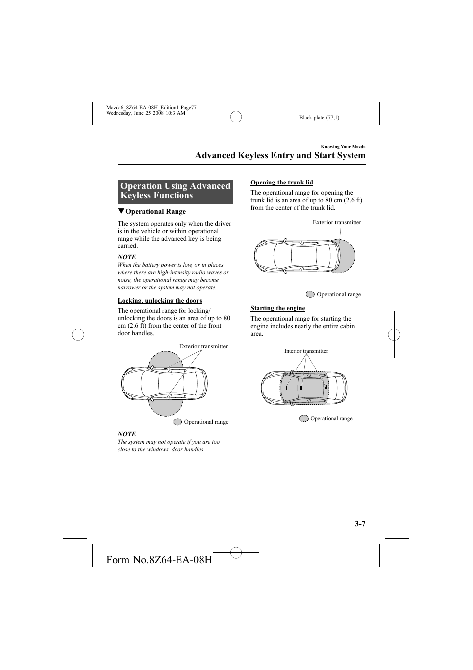 Operation using advanced keyless functions, Advanced keyless entry and start system | Mazda 2009 6 User Manual | Page 77 / 464
