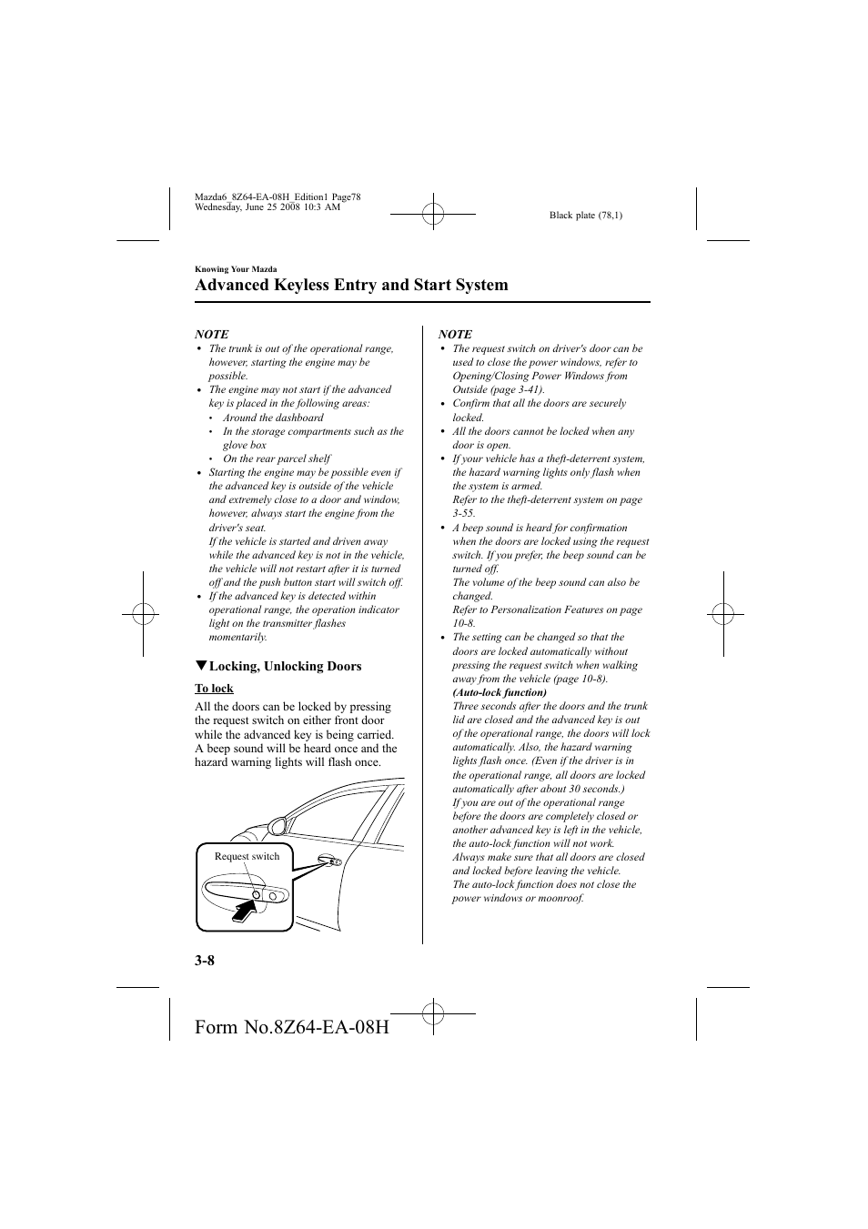 Advanced keyless entry and start system, Qlocking, unlocking doors | Mazda 2009 6 User Manual | Page 78 / 464