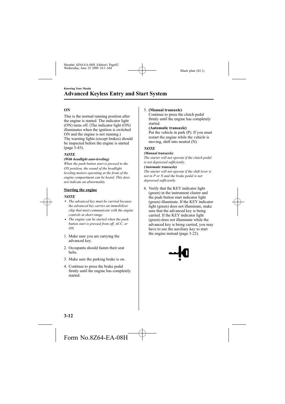 Advanced keyless entry and start system | Mazda 2009 6 User Manual | Page 82 / 464