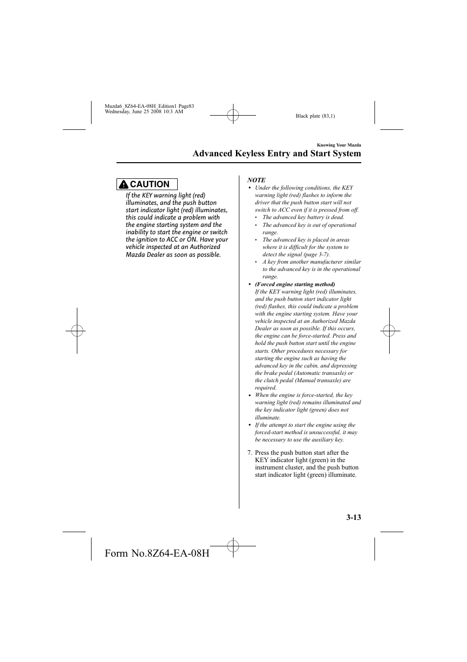 Advanced keyless entry and start system, Caution | Mazda 2009 6 User Manual | Page 83 / 464