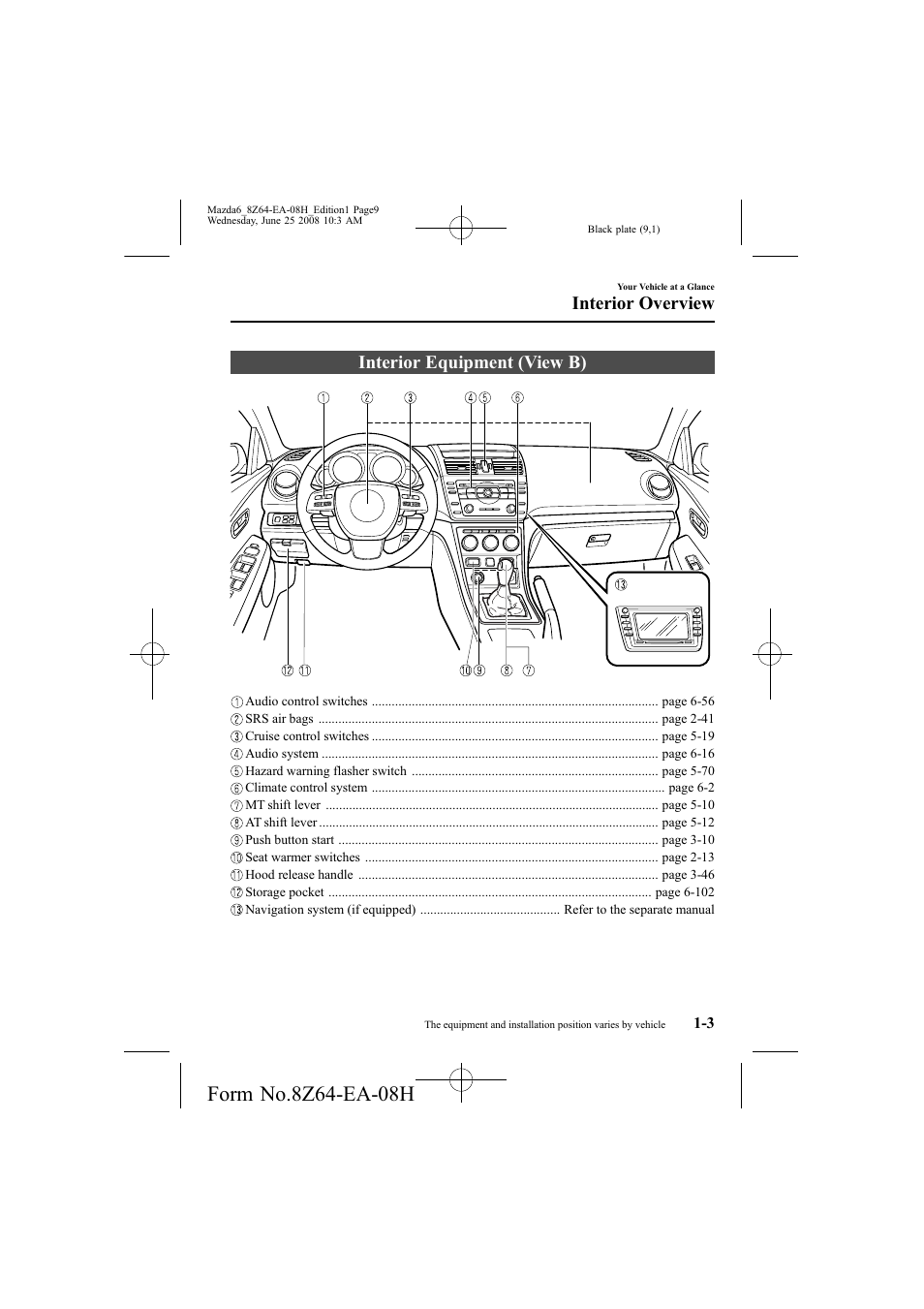 Interior equipment (view b), Interior overview | Mazda 2009 6 User Manual | Page 9 / 464