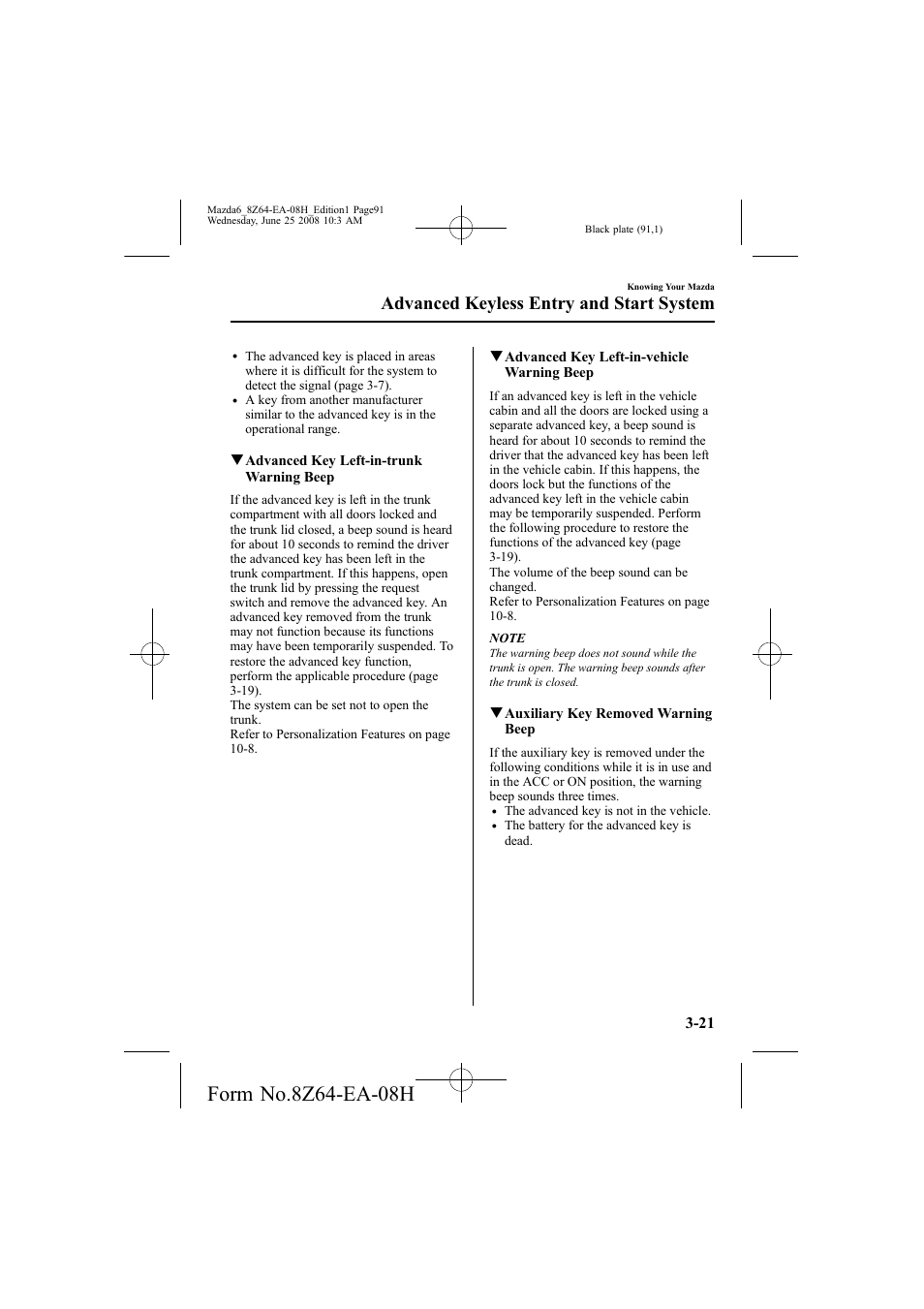 Advanced keyless entry and start system | Mazda 2009 6 User Manual | Page 91 / 464