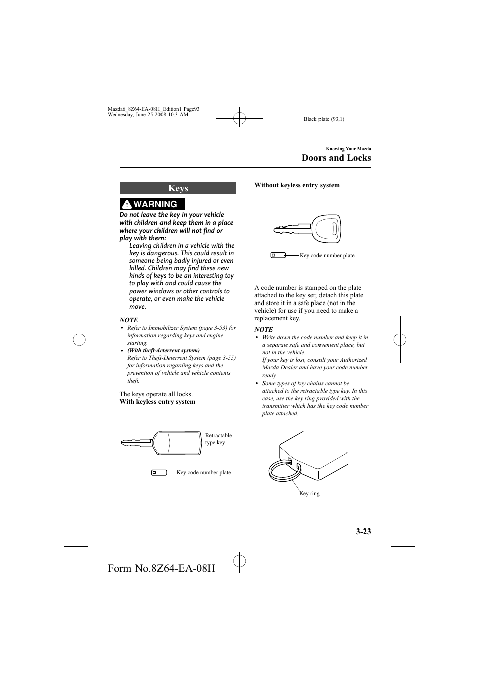 Keys, Doors and locks, Warning | Mazda 2009 6 User Manual | Page 93 / 464