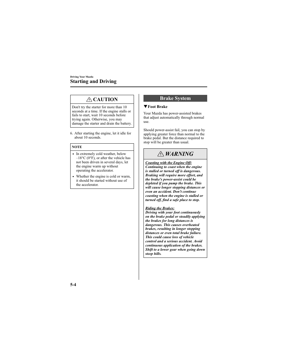 Warning, Caution, Brake system | Starting and driving | Mazda 2005 6 SPORTS SEDAN User Manual | Page 128 / 340