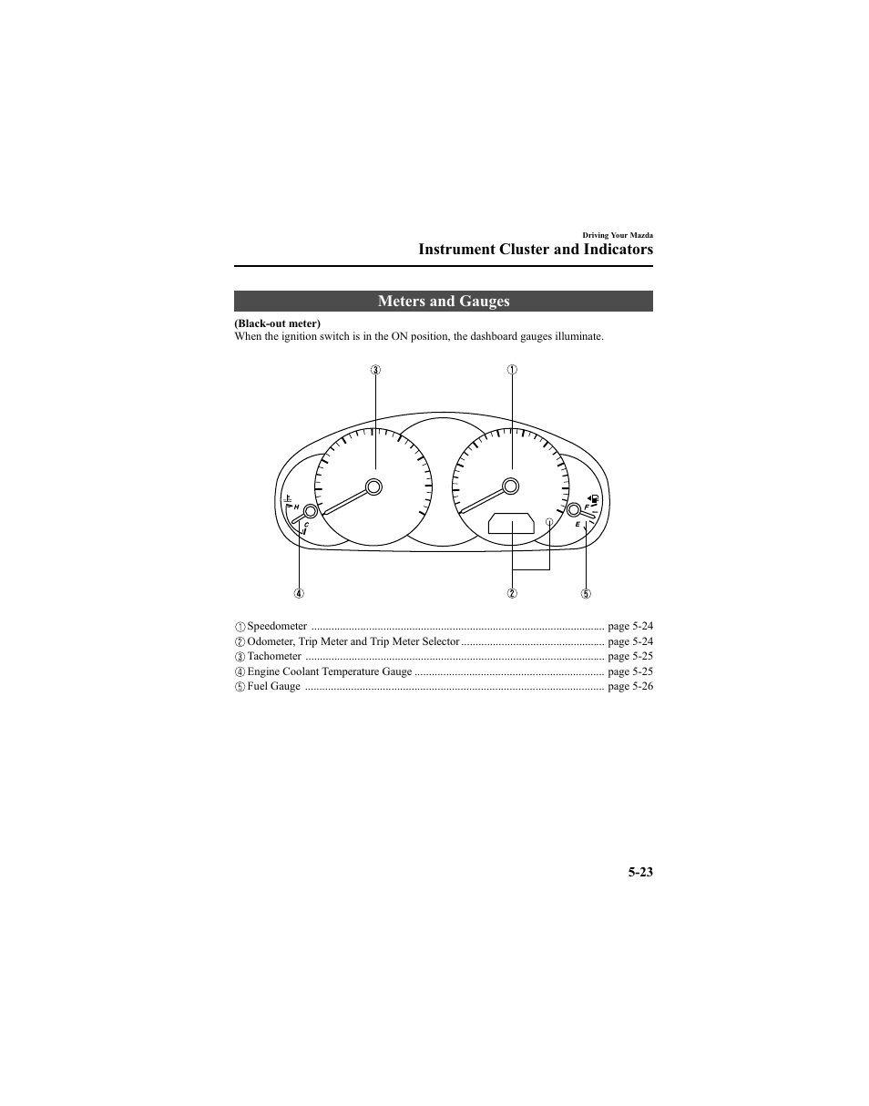 Meters and gauges, Instrument cluster and indicators | Mazda 2005 6 SPORTS SEDAN User Manual | Page 147 / 340