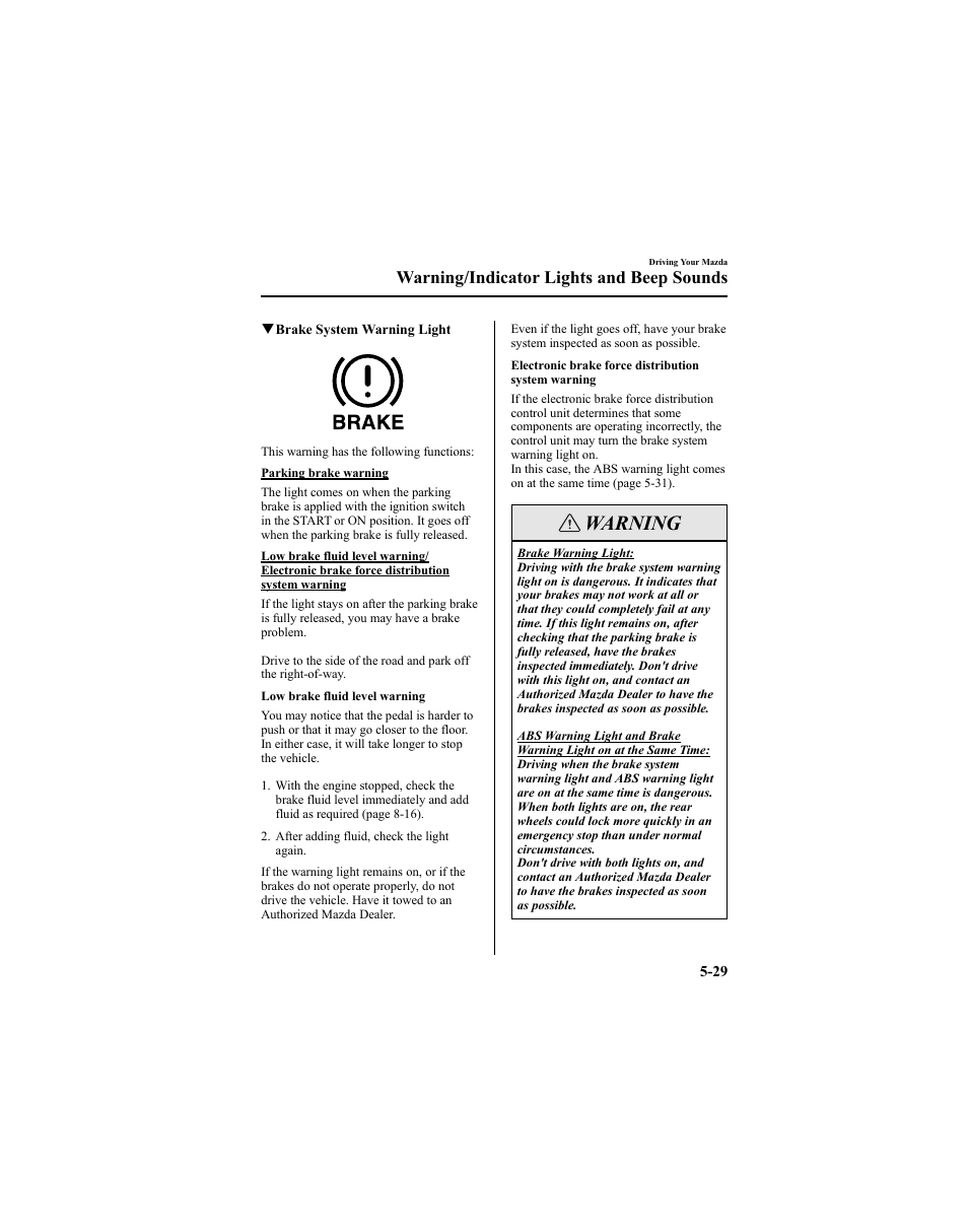 Warning, Warning/indicator lights and beep sounds | Mazda 2005 6 SPORTS SEDAN User Manual | Page 153 / 340