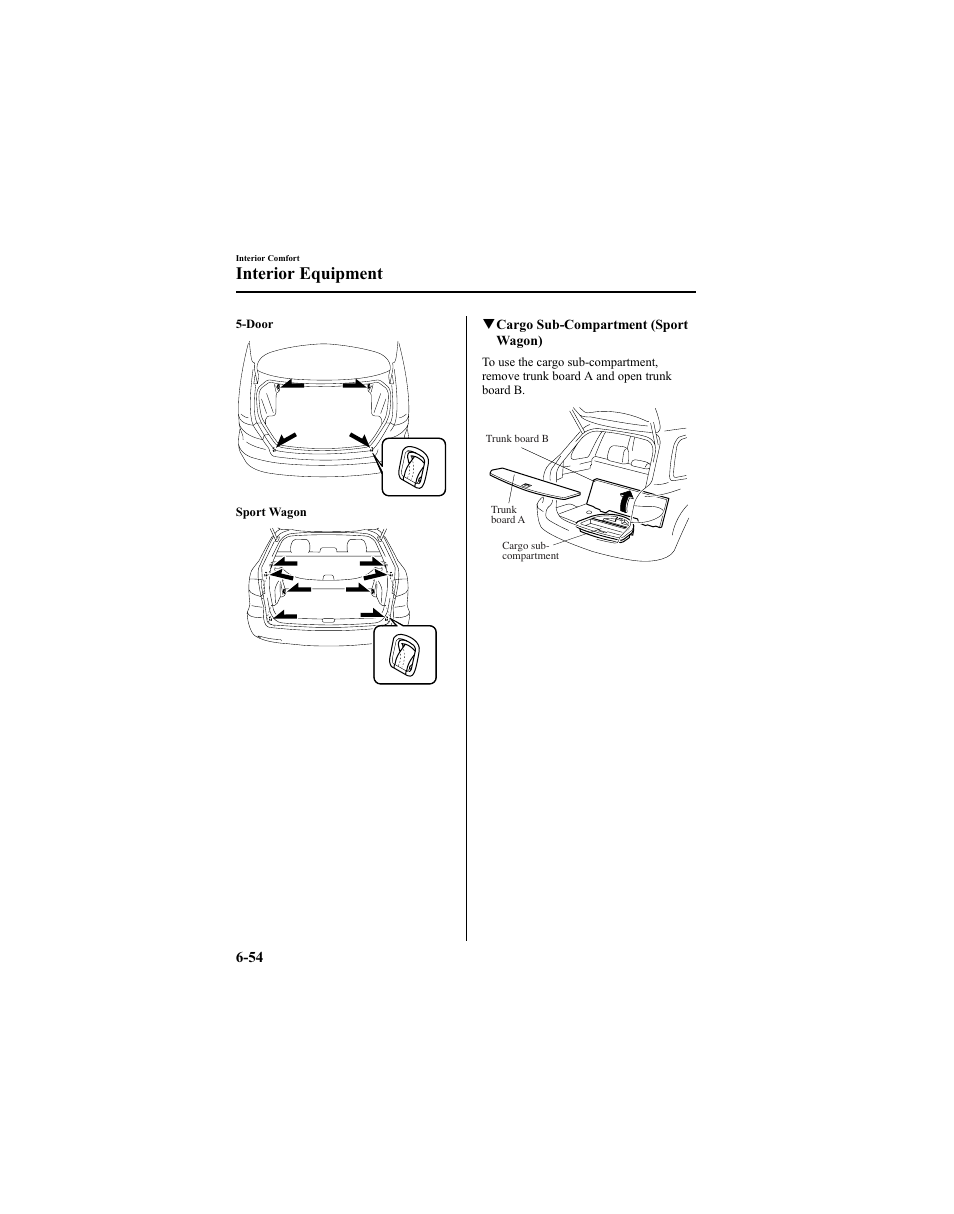 Interior equipment | Mazda 2005 6 SPORTS SEDAN User Manual | Page 226 / 340