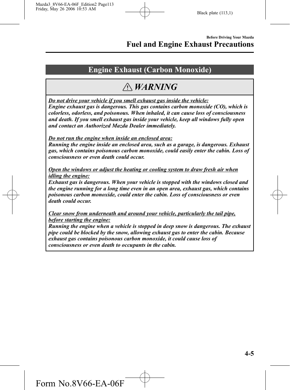 Engine exhaust (carbon monoxide), Engine exhaust (carbon monoxide) -5, Warning | Fuel and engine exhaust precautions | Mazda 2007 3 4-DOOR User Manual | Page 114 / 459