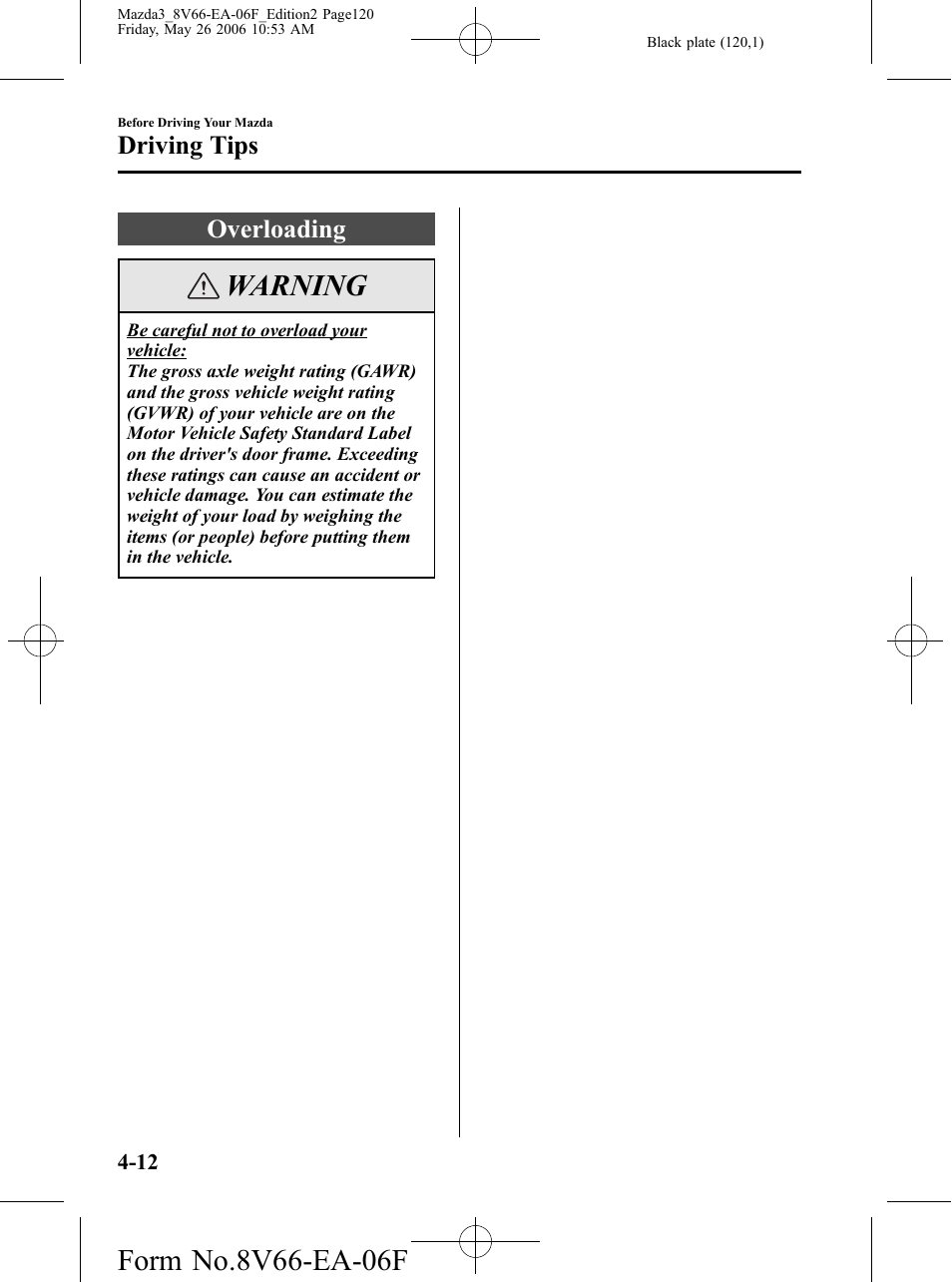 Overloading, Overloading -12, Warning | Driving tips | Mazda 2007 3 4-DOOR User Manual | Page 121 / 459