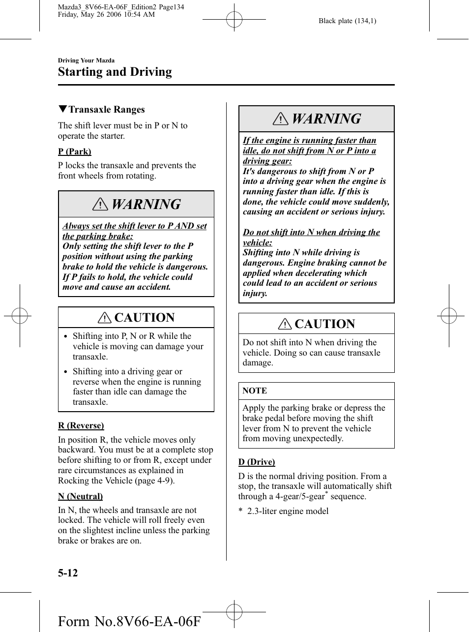 Warning, Caution, Starting and driving | Mazda 2007 3 4-DOOR User Manual | Page 135 / 459