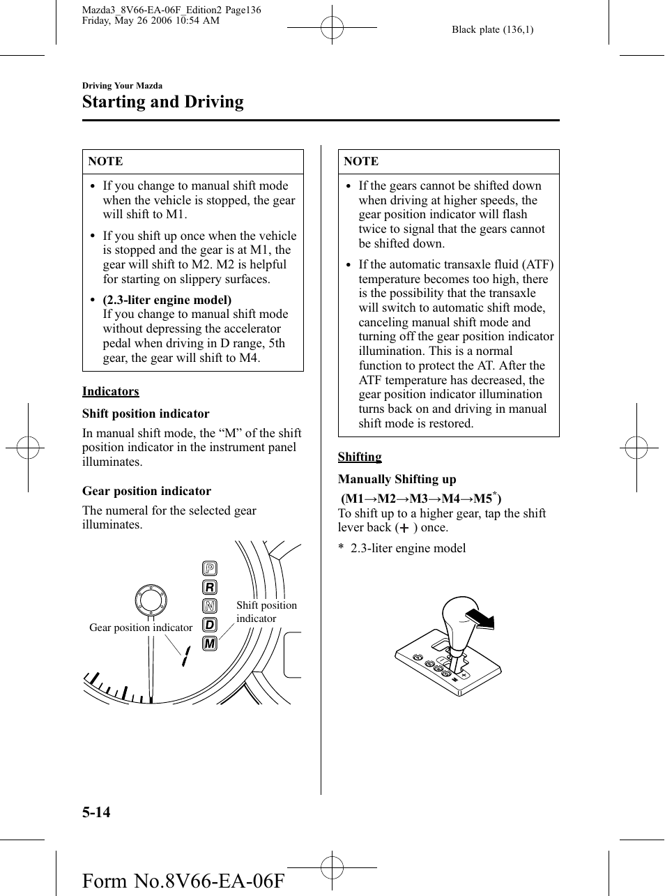 Starting and driving | Mazda 2007 3 4-DOOR User Manual | Page 137 / 459