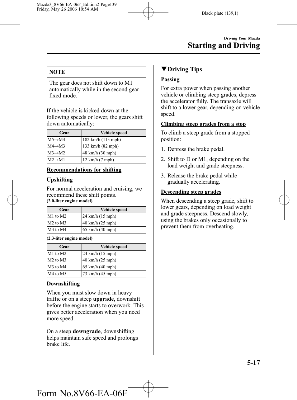 Starting and driving | Mazda 2007 3 4-DOOR User Manual | Page 140 / 459