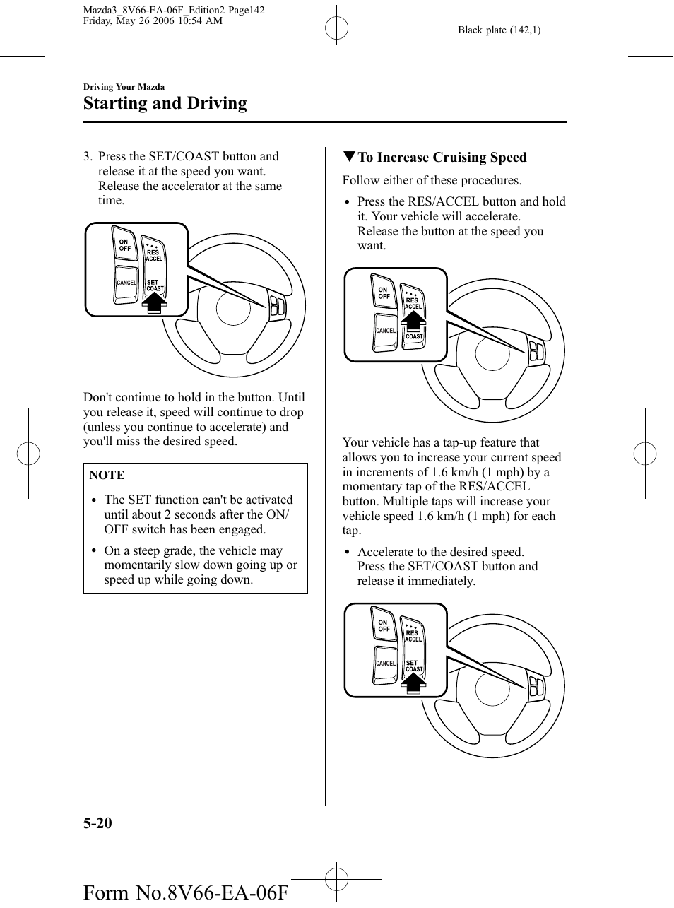 Starting and driving | Mazda 2007 3 4-DOOR User Manual | Page 143 / 459