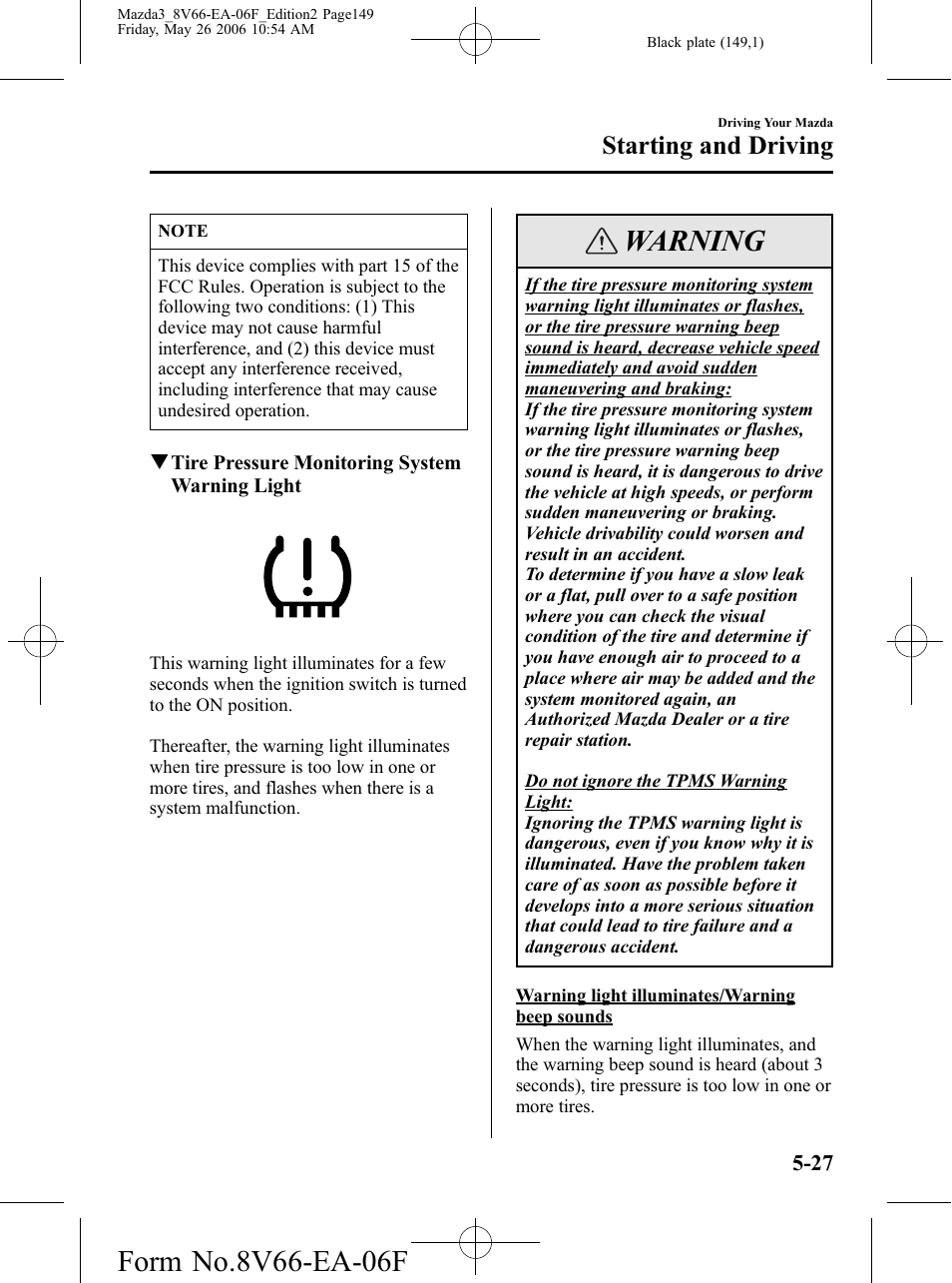 Warning, Starting and driving | Mazda 2007 3 4-DOOR User Manual | Page 150 / 459