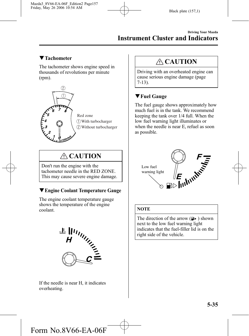 Caution, Instrument cluster and indicators | Mazda 2007 3 4-DOOR User Manual | Page 158 / 459