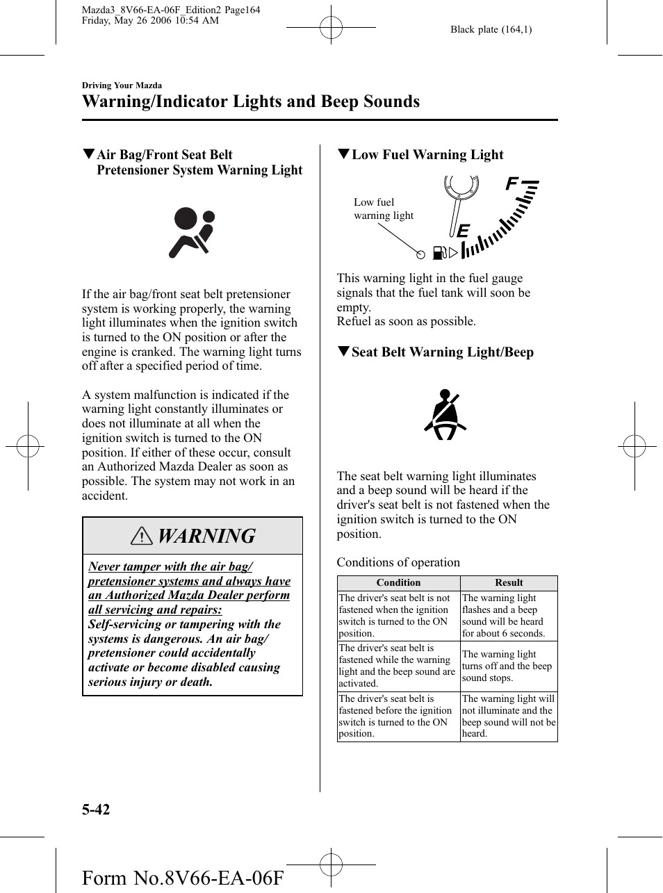 Warning, Warning/indicator lights and beep sounds | Mazda 2007 3 4-DOOR User Manual | Page 165 / 459