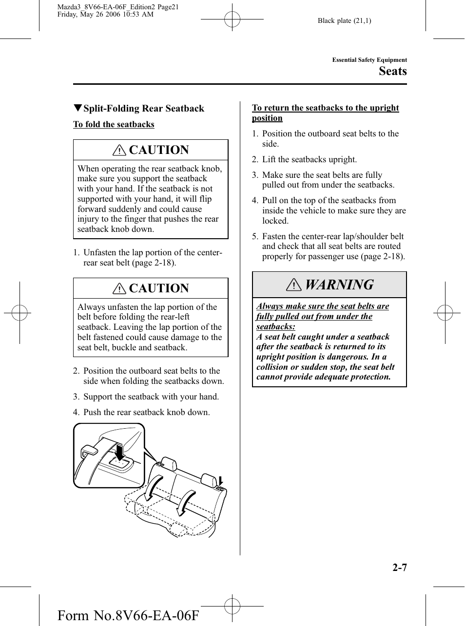 Warning, Caution, Seats | Mazda 2007 3 4-DOOR User Manual | Page 22 / 459