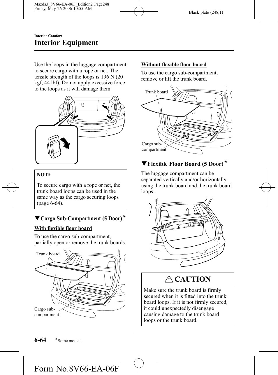 Caution, Interior equipment | Mazda 2007 3 4-DOOR User Manual | Page 249 / 459