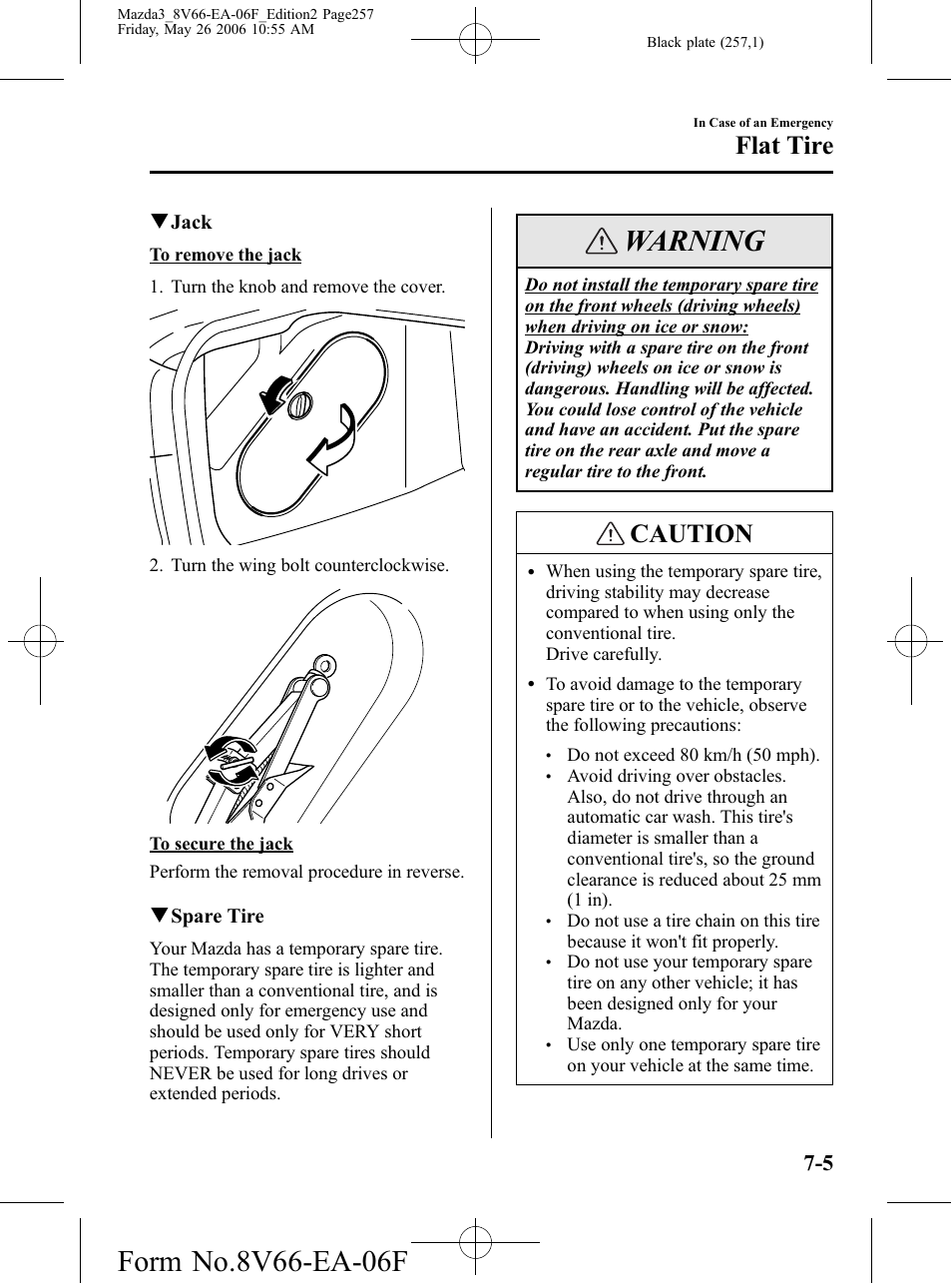 Warning, Caution, Flat tire | Mazda 2007 3 4-DOOR User Manual | Page 258 / 459