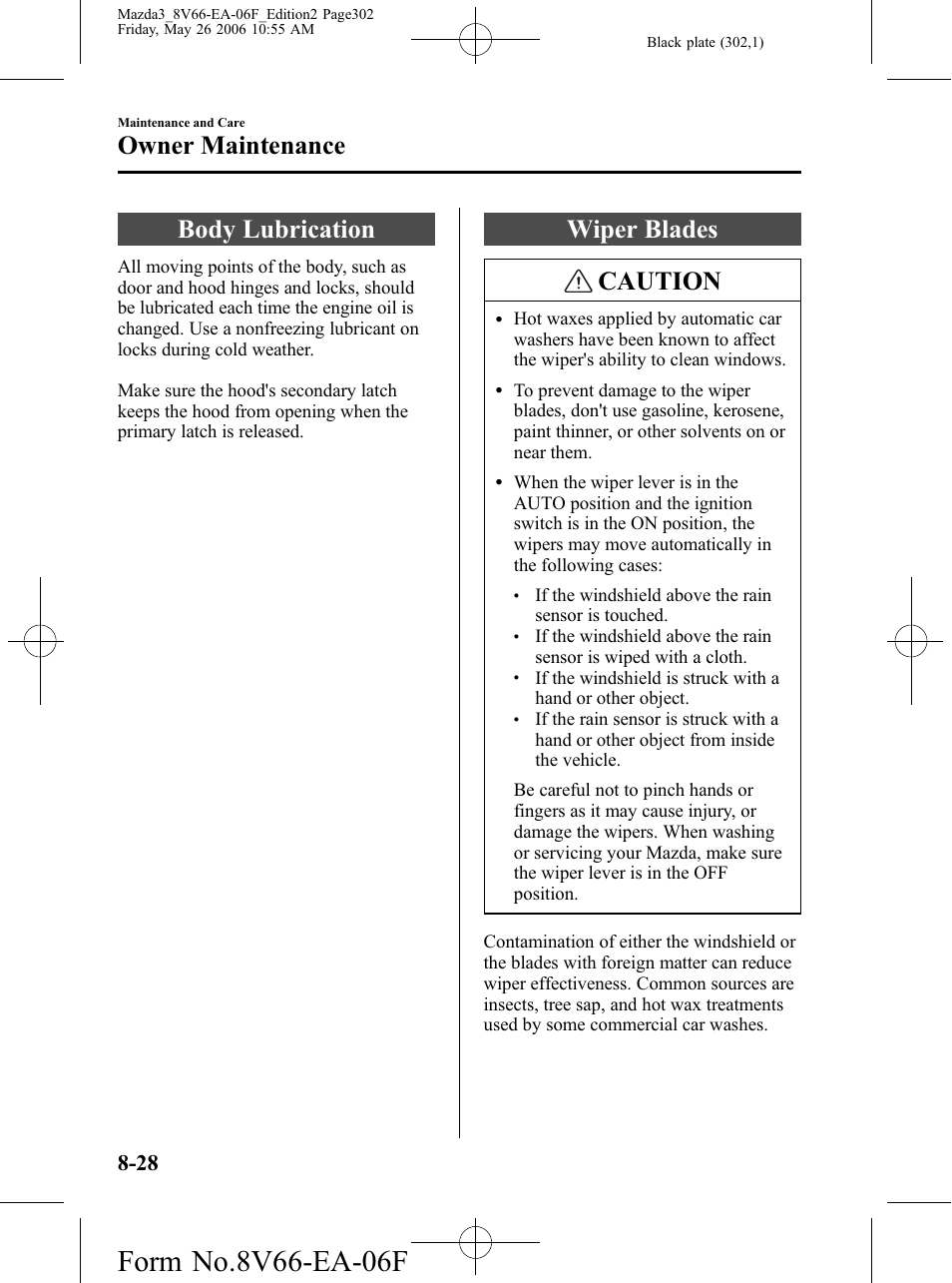 Body lubrication, Wiper blades, Body lubrication -28 wiper blades -28 | Wiper blades caution, Owner maintenance | Mazda 2007 3 4-DOOR User Manual | Page 303 / 459