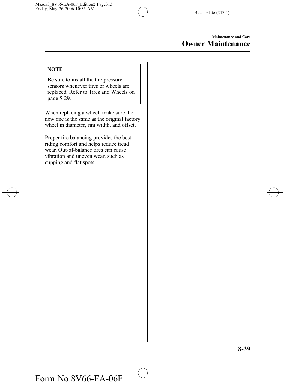 Owner maintenance | Mazda 2007 3 4-DOOR User Manual | Page 314 / 459