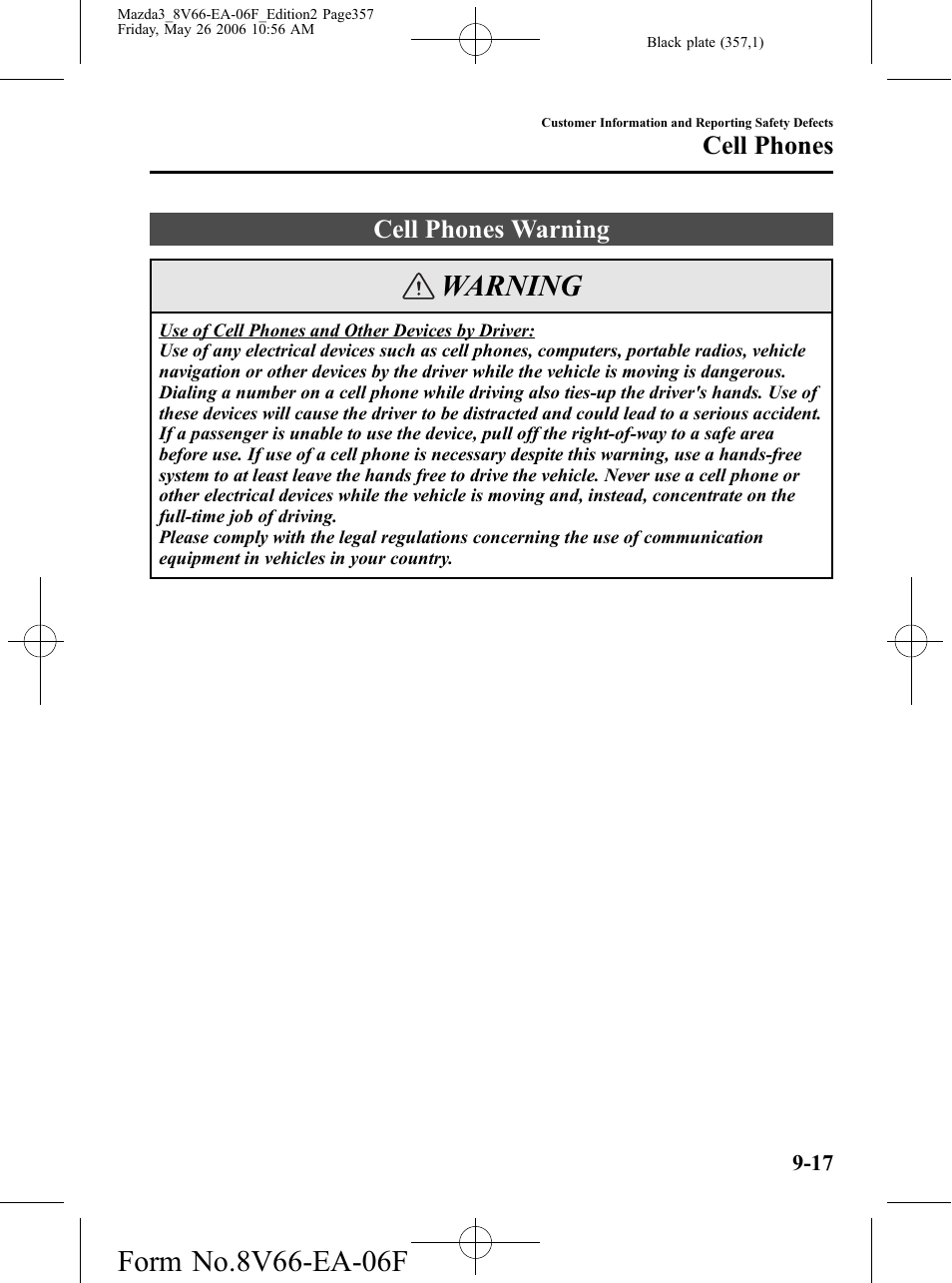 Cell phones, Cell phones warning, Cell phones -17 | Cell phones warning -17, Warning | Mazda 2007 3 4-DOOR User Manual | Page 358 / 459